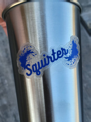 Squirter Lifestyle Sticker, Clear Squirter Sticker, Great for a Tumbler, Cups, Squirter Gift, Swinger Gift