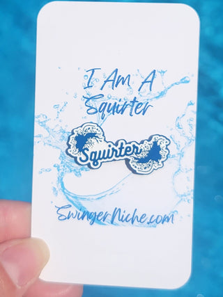 Squirter Pin, Raised letters pin, Lifestyle Pin, Unique Pin, Alternative Lifestyle, Enamel Pin