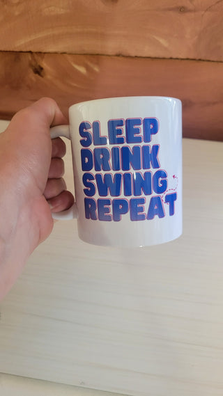 Sleep Drink Swing Repeat Coffee Mug / 11 oz. Mug / Swinger Mug /