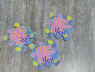 Be You Upside Down Pineapple Holographic Sticker / 3" Die Cut Weatherproof, Thick, and Durable