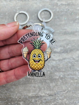 Pretending to Be Vanilla Keychain for Him or Her - Swinger Style, If You Know You Know, Acrylic, One-sided