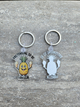 Pretending to Be Vanilla Keychain for Him or Her - Swinger Style, If You Know You Know, Acrylic, One-sided