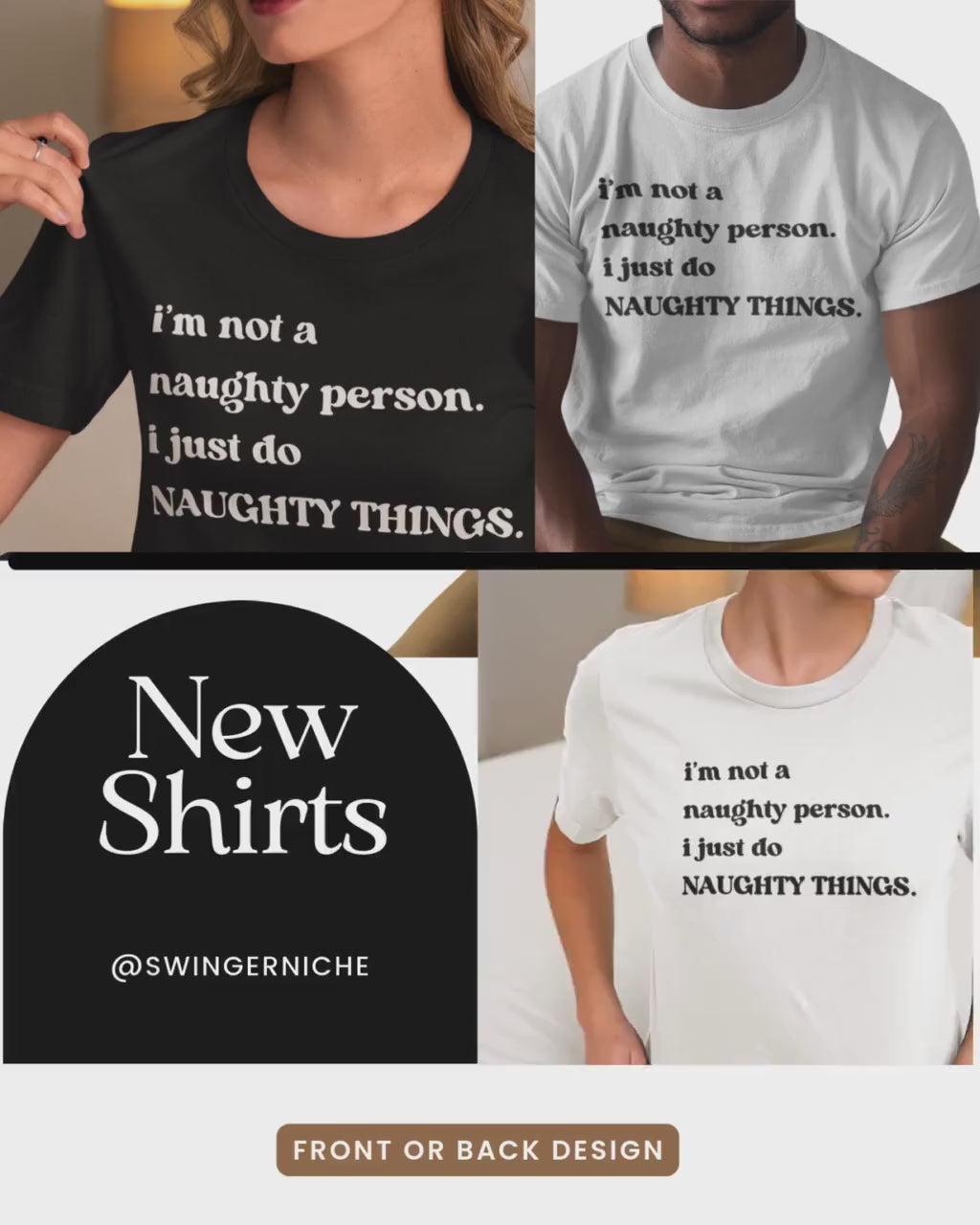 Naughty T Shirt for Man or Woman, Funny Saying, White or Black Style, I'm not naughty I just do naughty things